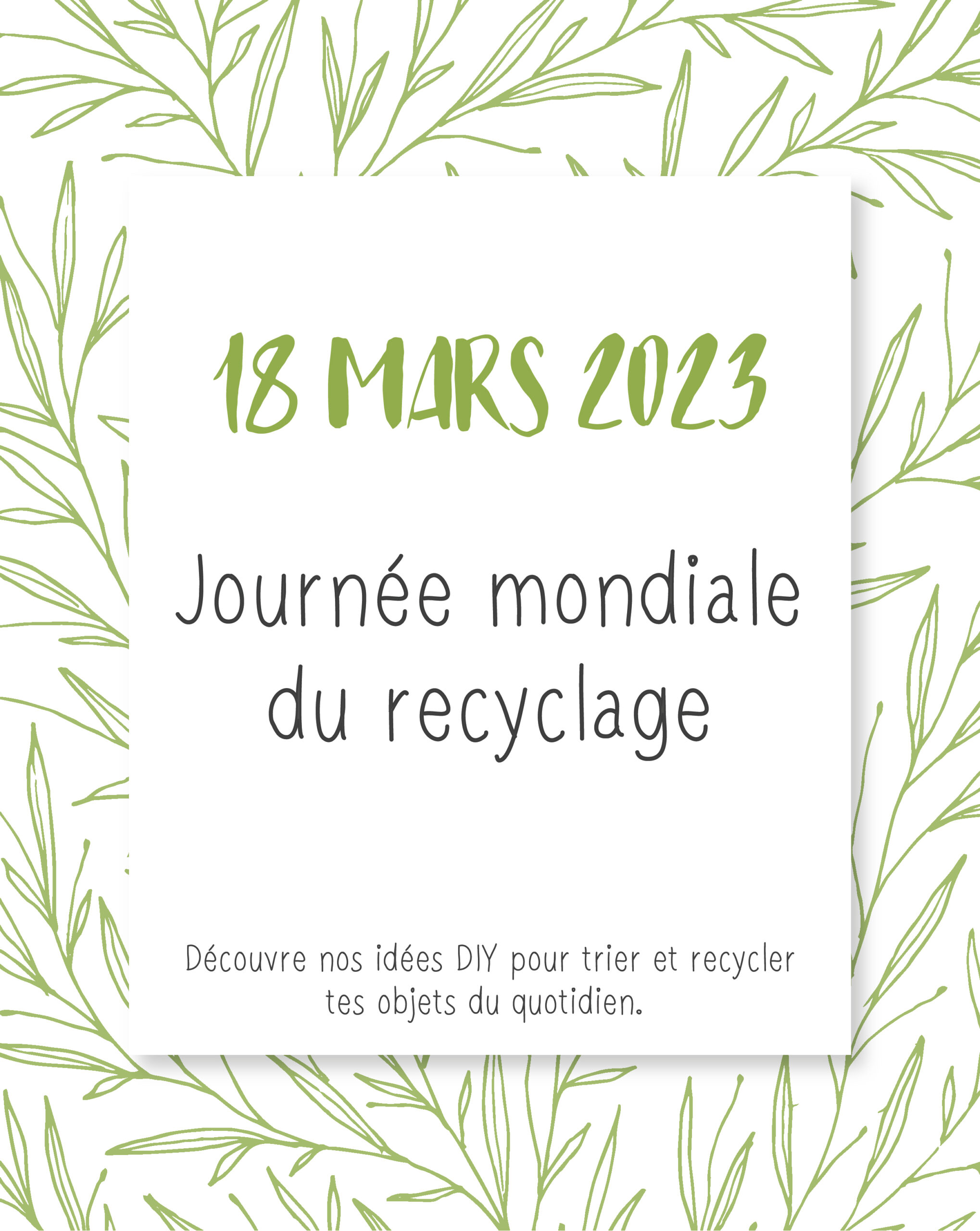 18 mzrs 2023 Journée mondiale du recyclage